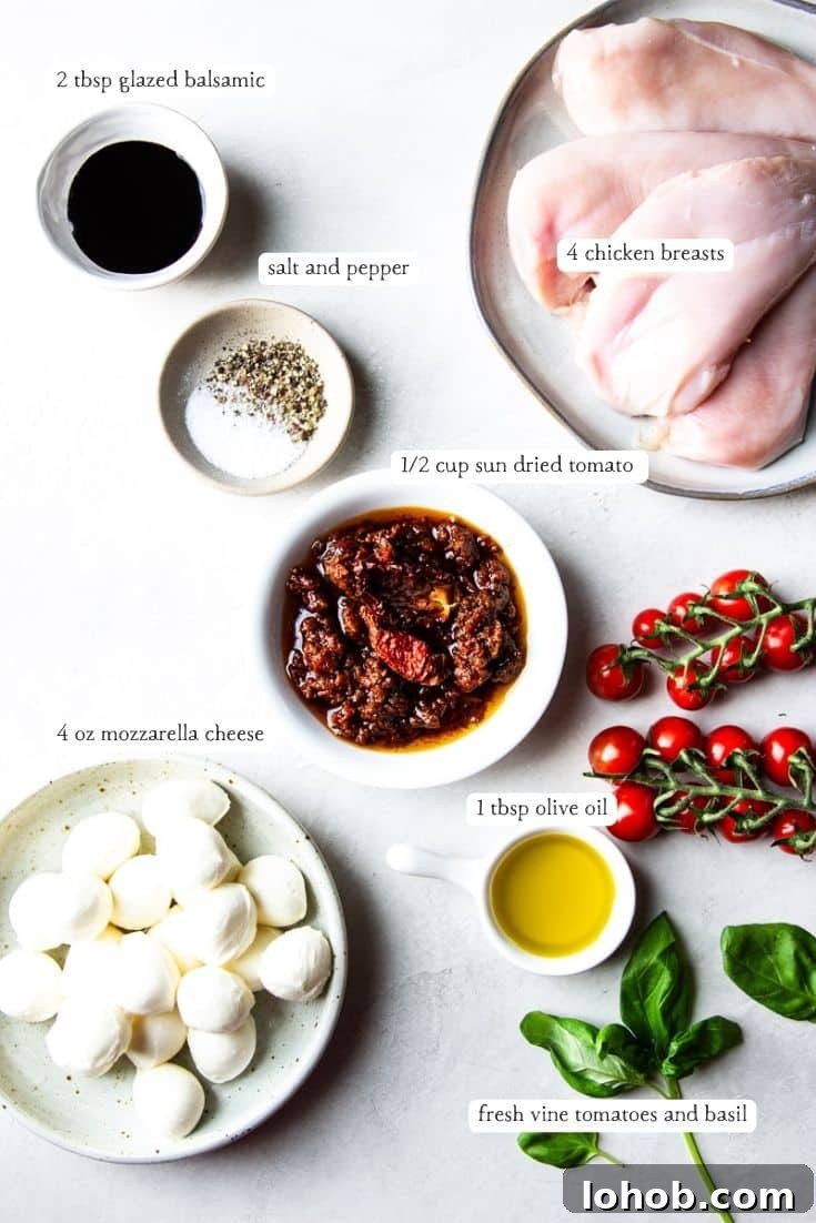 Sun-Dried Tomato Chicken Caprese Recipe with Balsamic Glaze 3 Balsamic glaze, salt and pepper, chicken breasts, sun dried tomato, fresh mozzarella cheese, olive oil, tomatoes on the vine, fresh basil.