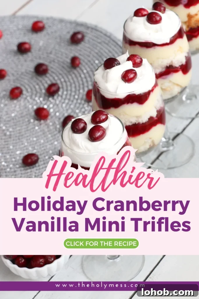 Cranberry Vanilla Mini Trifles for Holiday Entertaining 7 Healthier Holiday Cranberry Vanilla Mini Trifles.